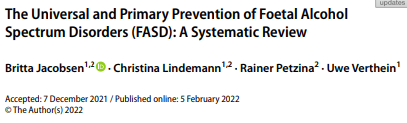 (논문)The Universal and Primary Prevention of Foetal Alcohol Spectrum Disorders (FASD): A Systematic Review